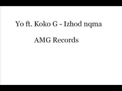 Yo ft Koko G - Izhod Nqma