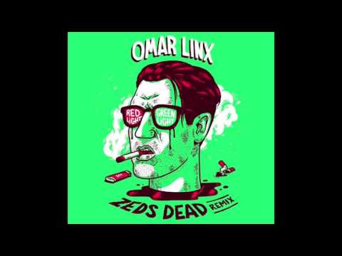 Omar LinX - Red Light Green Light (Zeds Dead Remix)