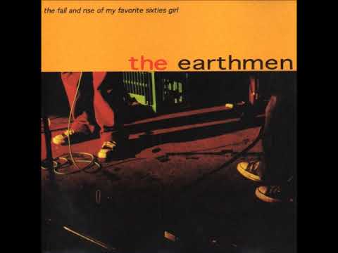 The Earthmen "The Fall and Rise of My Favorite Sixties Girl" 1994 Mini Album