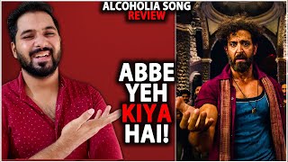 Alcoholia (Video) Vikram Vedha Review | Alcoholia Song Review | Hrithik Roshan, Saif Ali Khan