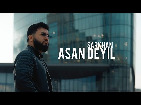 Sarkhan — Asan Deyil (Prod. by SarkhanBeats)