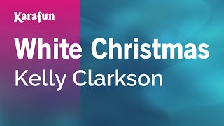 Karaoke White Christmas - Kelly Clarkson *