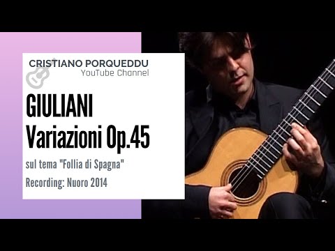 Mauro Giuliani, Variazioni sul tema Follia di Spagna Op.45