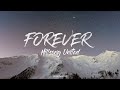 Forever Hillsong United Lyrics