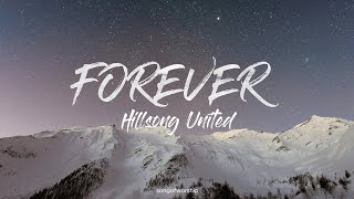 Forever - Hillsong United (Lyrics)