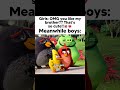 "OR I'LL CRUSH EVERY BONE IN YOUR BODY"😭🙏🏻| "I like your sister" Meme| Angry Birds Meme | #memes #4k