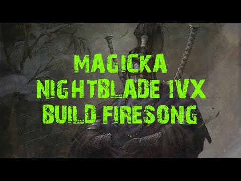 ESO - PVP 1VX MAGICKA NIGHTBLADE BUILD [FIRESONG]⚔️