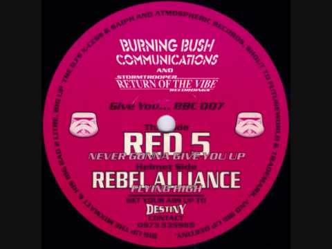 RED 5  -  NEVER GONNA GIVE YOU UP