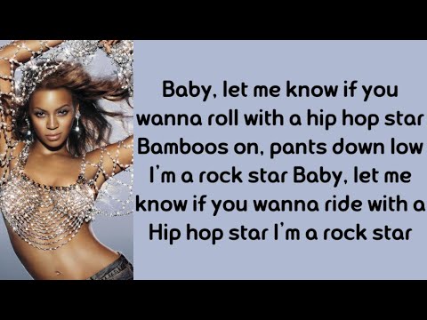 Beyoncé ft Big Boi and Sleepy Brown - Hip Hop Star ~ Lyrics