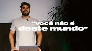 VOCÊ NÃO É DESTE MUNDO | Pr. MATHEUS KOWAL I 14/07/2024