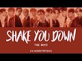 THE BOYZ 더보이즈 Shake You Down Han Rom Eng Lyrics