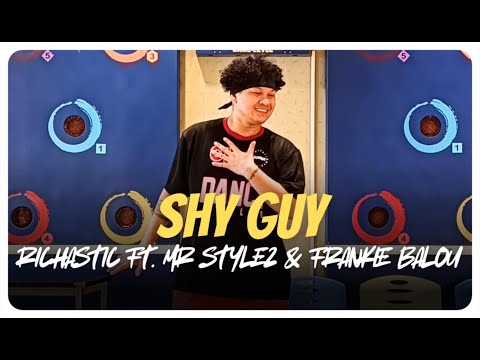 SHY GUY | Richastic ft. Mr Stylez & Frankie Balou | Pop | Zumba | James Rodriguez