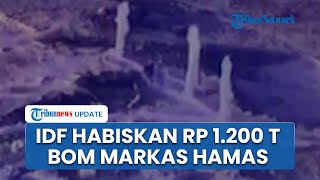 Rangkuman Israel-Hamas: Israel Bongkar Markas Hamas di Gaza, Habiskan Rp1.200 Triliun untuk Perang