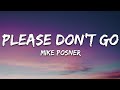Download Lagu Mike Posner - Please Don't Go Lyrics Mp3 Free