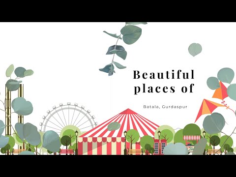 Beautiful Places of Batala ⬆ बटाला  की खूबसूरत जगहें ⬆