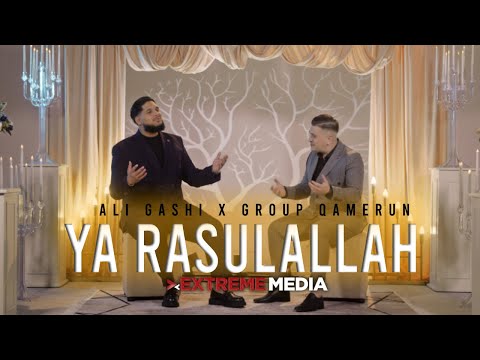 ALI GASHI x GROUP QAMERUN - YA RASULALLAH  (Official Video)