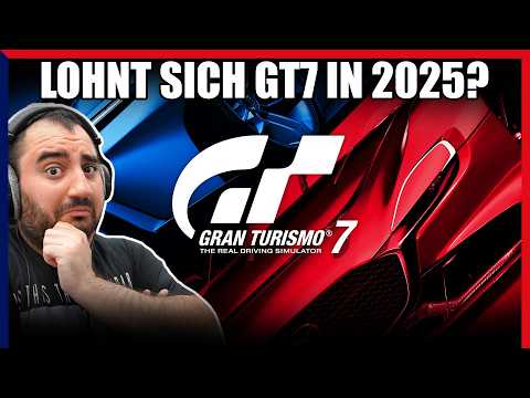 Lohnt sich GT7 in 2025? - 3 Jahre Gran Turismo 7