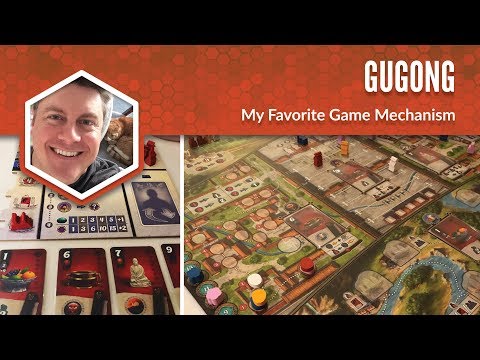 Gugong: My Favorite Game Mechanism
