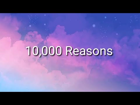 10,000 reasons lyrics (Blessed the Lord) | Lyrics Royalty