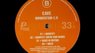Cave - Quantity