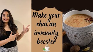 Make your Chai an Immunity Booster Drink | Health Hatch