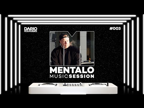 Mentalo Music Session #003 with Dario Rodriguez