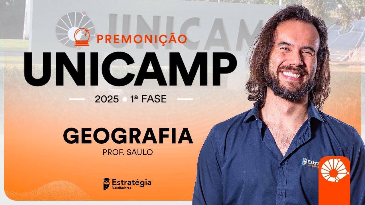 Premonição UNICAMP 2025 1ª Fase - Geografia - Prof. Saulo Takami