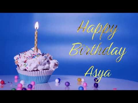 Happy Birthday Asya