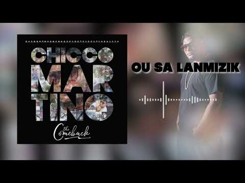 Chicco Martino - Ou sa lanmizik