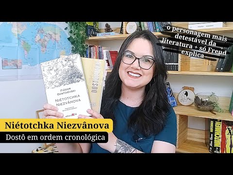 EP #031 | Nitotchka Niezvnova, de Dostoivski | Leitura de Dost em Ordem Cronolgica