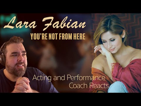 Performance Coach Reacts: Lara Fabian - You're Not From Here (First Time Reaction)