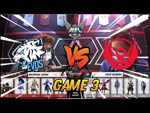 KHALED BTR RIPPO MENGGILA !!! [MPL] SEASON 7 - EVOS LEGENDS VS BIGETRON ALPHA - GAME 3