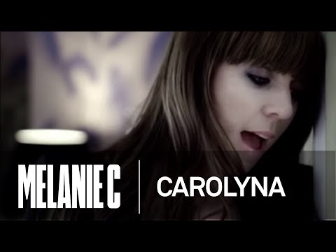 Melanie C - Carolyna (Music Video) (HQ)