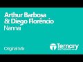 Arthur Barbosa & Diego Florencio - Nannai (Original ...