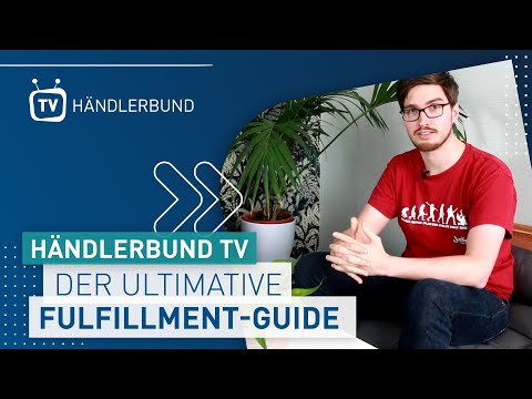 Der ultimative Fulfillment-Guide (HB TV – 27)