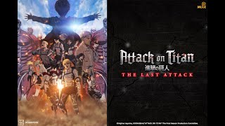 Download lagu Attack on Titan: THE LAST ATTACK [English Sub] mp3