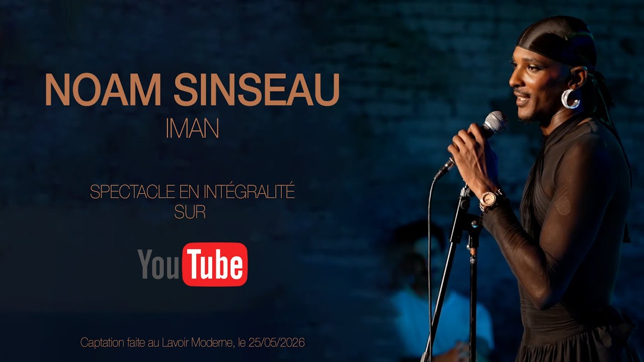 Miniature de la vidéo NOAM SINSEAU - "IMAN" (SPECTACLE COMPLET) du film "IMAN"