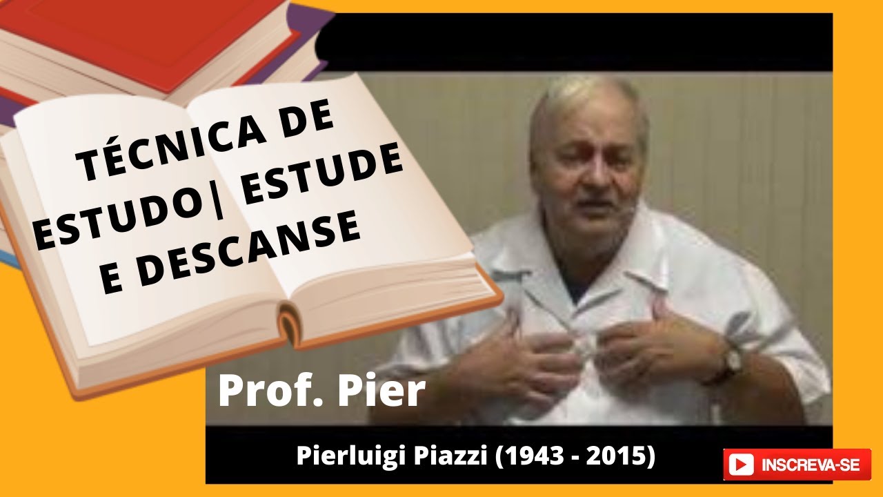 Técnica de estudo  - Prof.  Pier  | ESTUDE E DESCANSE