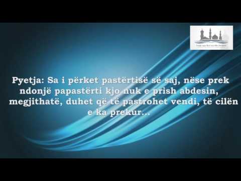 22. A e prish Abdesin prekja e një gjëje të papastër?