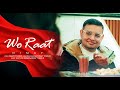 Nimay Wo Raat Official Video Feat Shivani Thakur