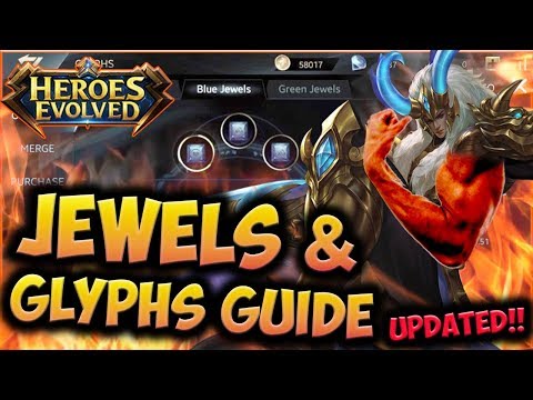 HEROES EVOLVED - GLYPHS & JEWELS GUIDE | HEROES EVOLVED JEWELS TIPS AND STRATEGIES (UPDATE)