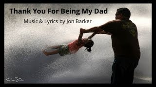 Thank You For Being My Dad