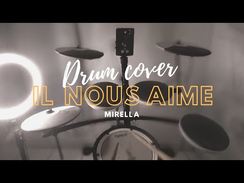COMBIEN IL NOUS AIME - Drum cover | Mirella