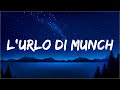 Emanuele Aloia L Urlo Di Munch Testo Lyrics
