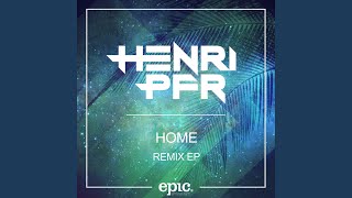 Home (Henri PFR Remix)