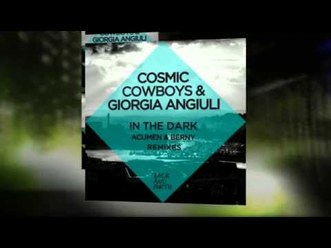 COSMIC COWBOYS & GIORGIA ANGIULI - In The Dark (Berny Dub Mix)[Back And Forth]