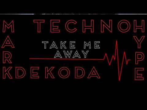 MARK DEKODA - TAKE ME AWAY