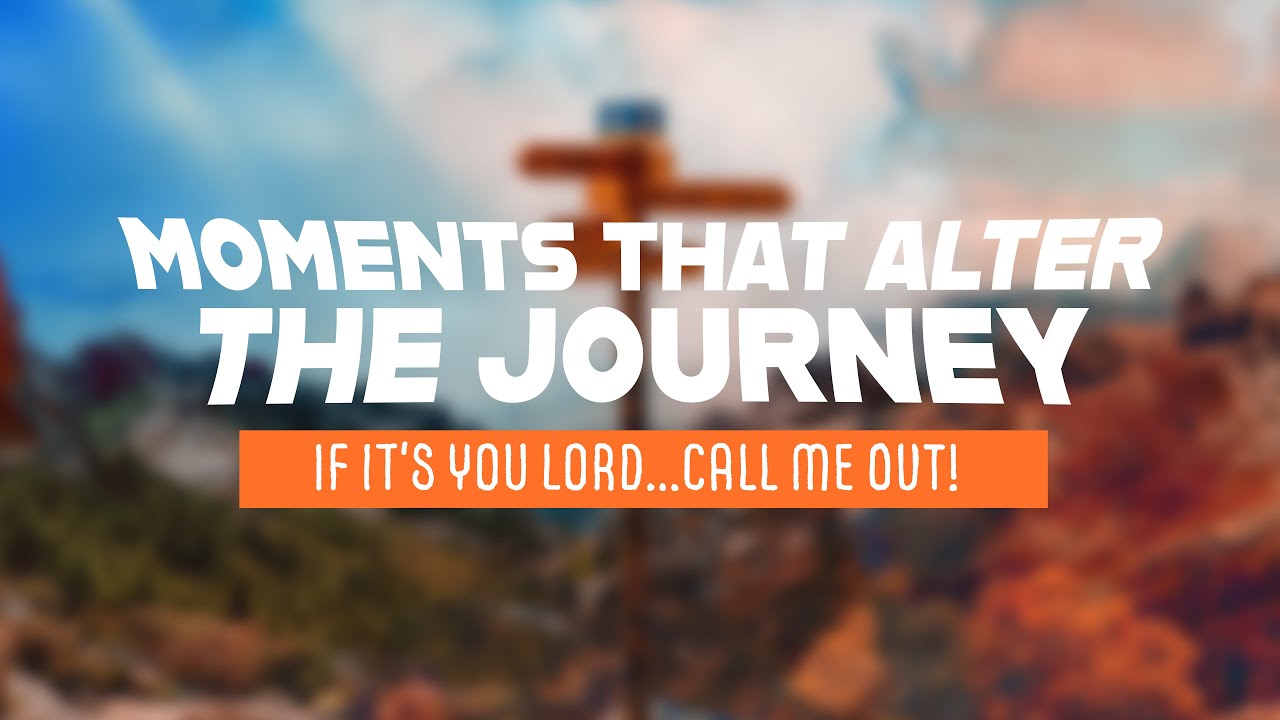 If It’s You Lord…Call Me Out! | 2/12