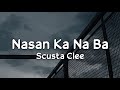 Nasan ka na ba - By Skusta Clee (Lyrics Video)