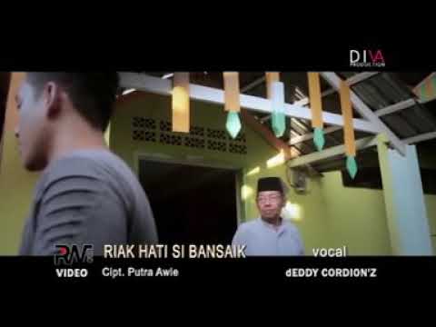 DEDDY CORDION'Z - RIAK HATI SIBANSAIK - lagu minang terbaru ( Official Music Video)